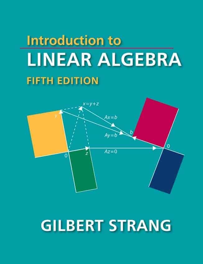 Introduction to Linear Algebra (5th Edition) by Gilbert Strang