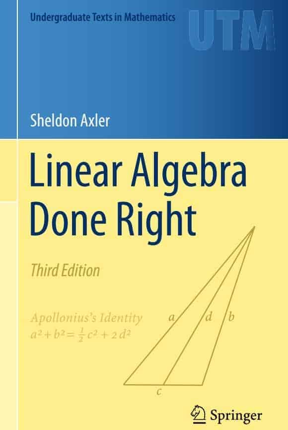 Linear Algebra Done Right (3rd Edition) by Sheldon Axler