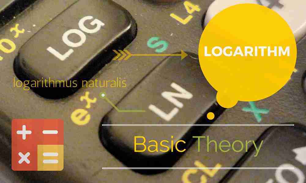 The Ultimate Guide to Logarithm - Properties of Logarithm, Complex Logarithm and More!