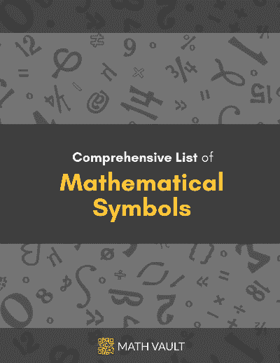 Cover of Math Vault's Comprehensive List of Mathematical Symbols eBook
